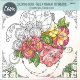 Coloring Book Take a Moment to Breathe