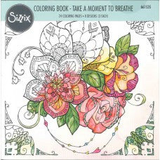 Coloring Book Take a Moment to Breathe